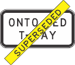 Onto Red T-Way - Small sign (Superseded Use R9-206n) - r9-206-1 Thumb 