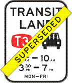 Transit Lane (T3) (Two Periods - times as required) (Superseded Use R7-7-6) - r7-232