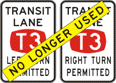 Transit Lane T3 Left/Right Turn Permitted (No longer used) - r7-236